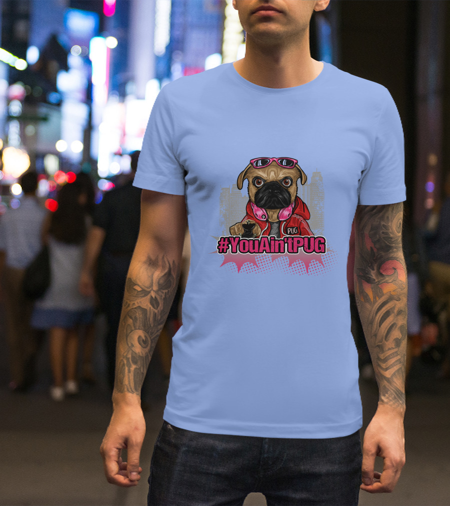 YouAin'tPUG Urban Style Pug In Red Hoodie And Pink Headphones T-Shirt