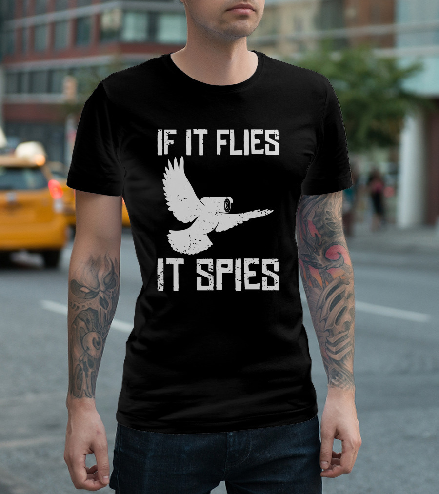 If It Flies It Spies Conspiracy Theory Birds Aren't Real Owl Drone Camera T-Shirt