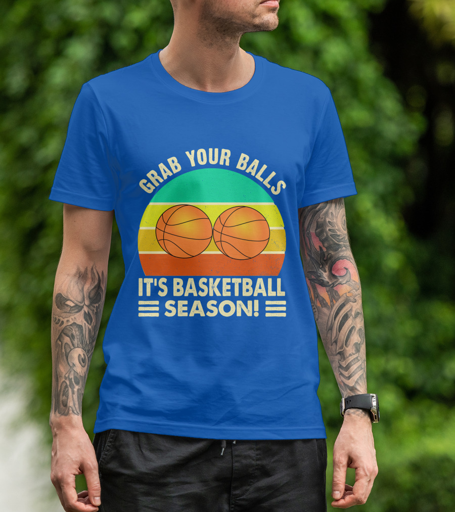 Grab Your Balls It's Basketball Season Vintage Sunset Basketballs T-Shirt