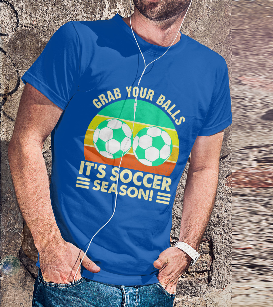 Grab Your Balls It's Soccer Season Soccer Balls Retro Stripe T-Shirt