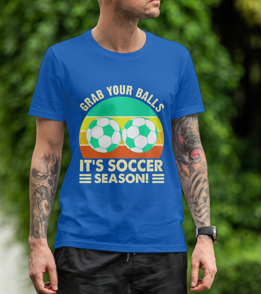 Grab Your Balls It's Soccer Season Soccer Balls Retro Stripe T-Shirt