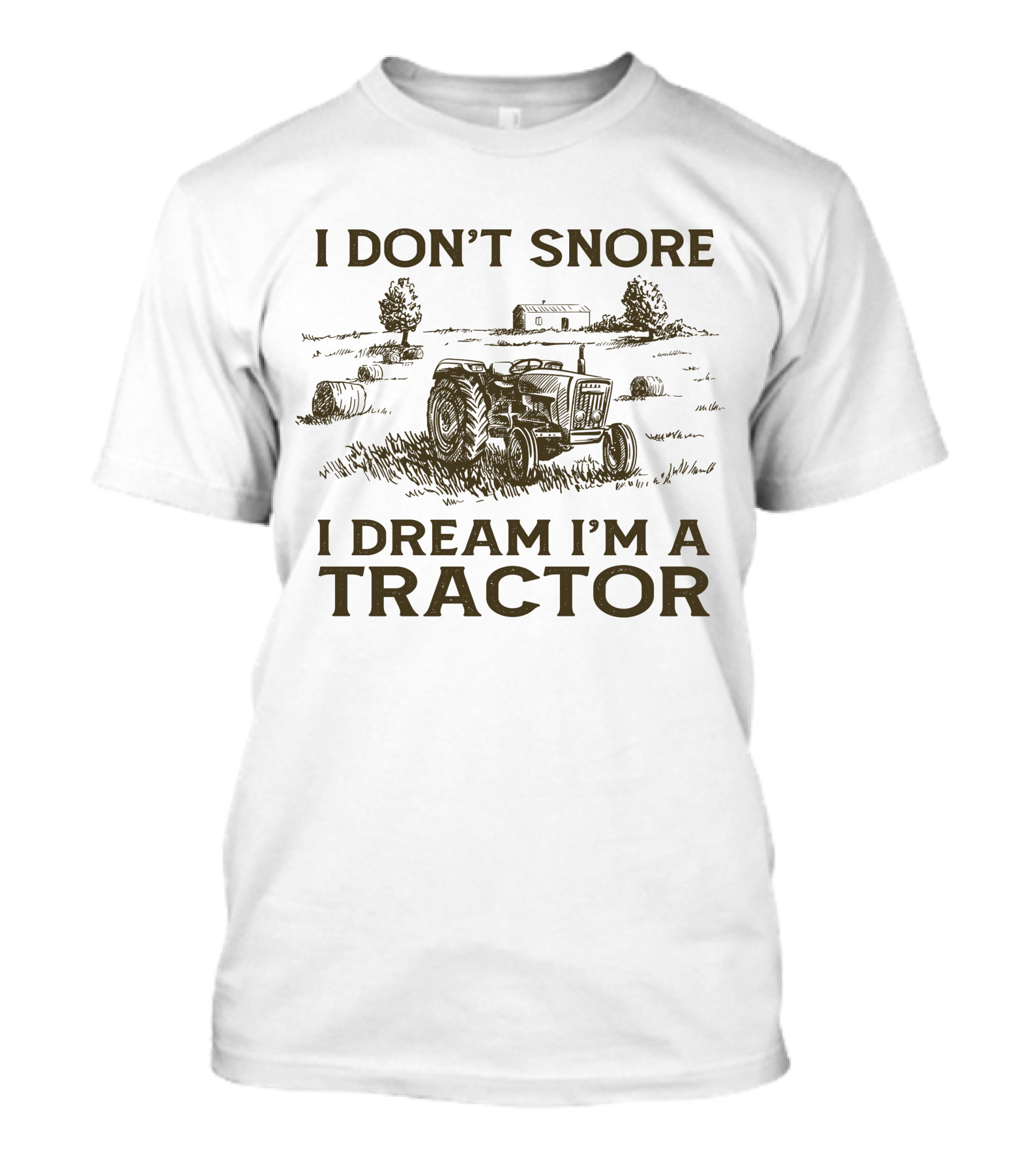 I Don't Snore I Dream I'm A Tractor Classic SPORT GREY Farm Scene T-Shirt
