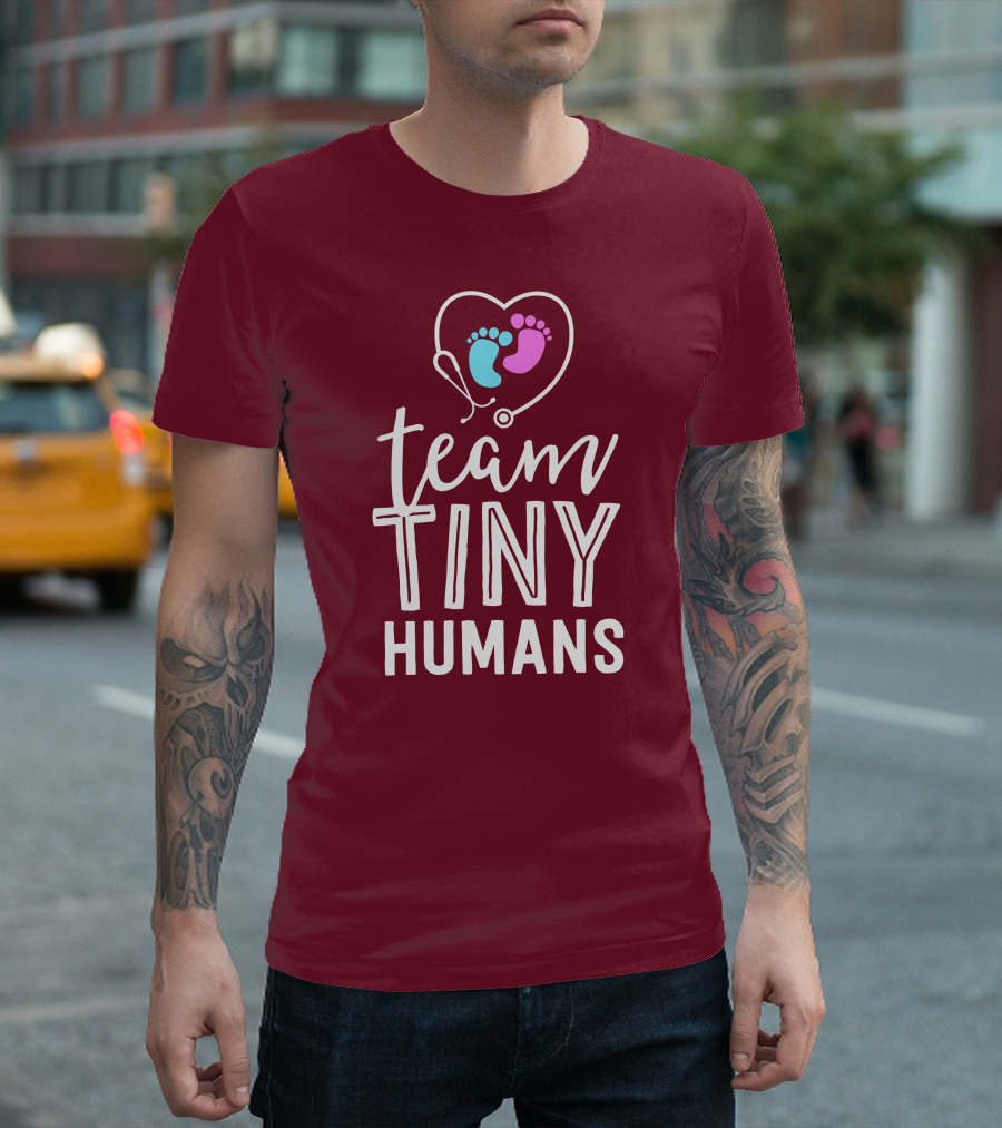 NICU Nurse Team Tiny Humans Neonatal ICU Team Tiny Humans T-Shirt