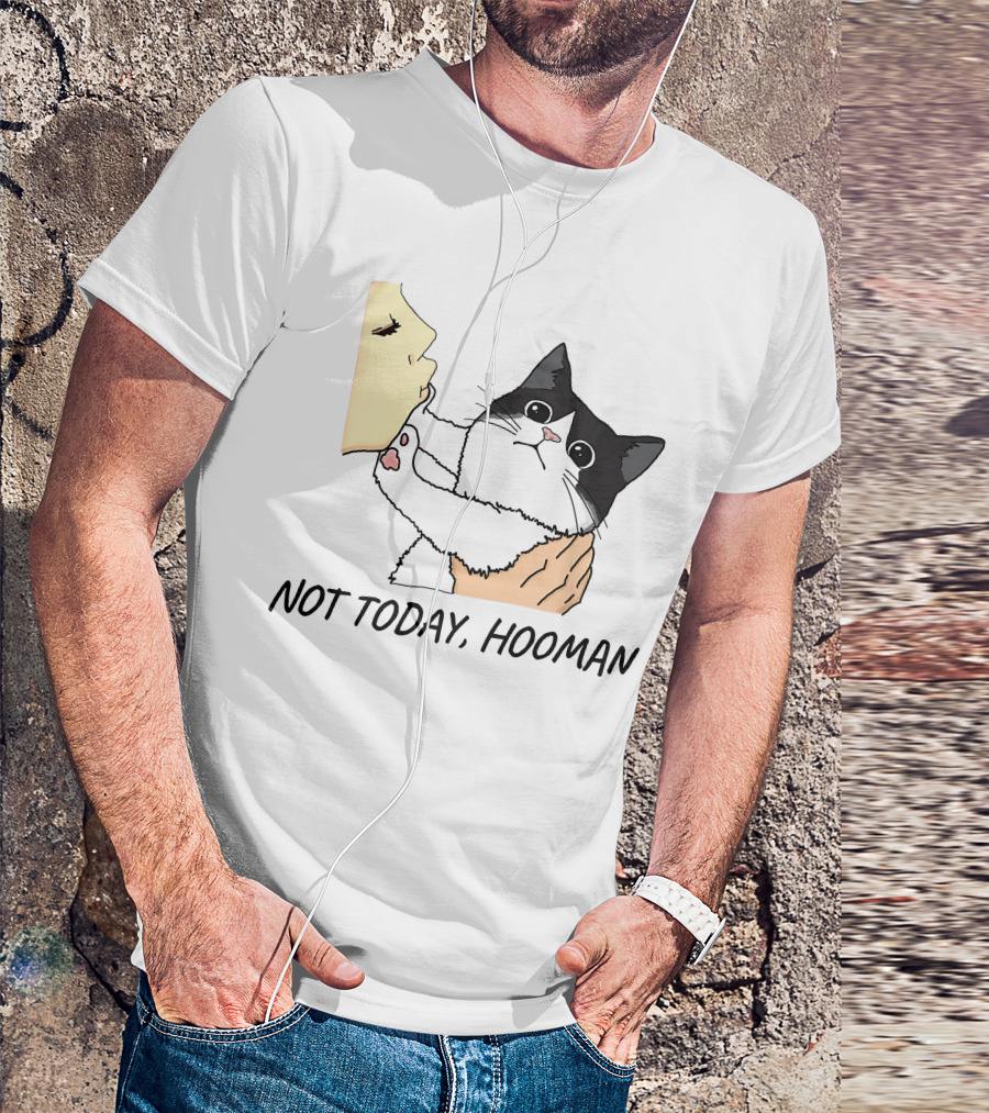 Not Today Hooman Funny Chonky Cat Resisting Cuddles T-Shirt