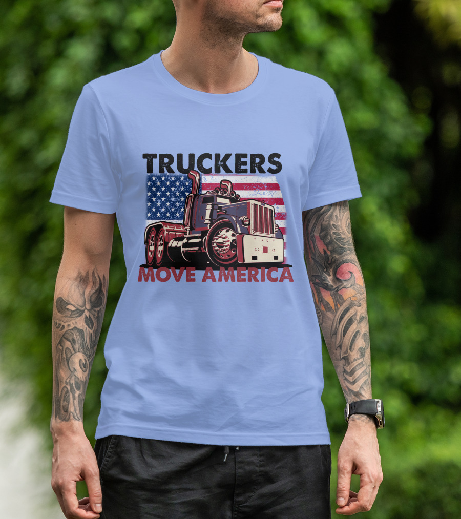 Truckers Move America Patriotic Flag Semi Truck T-Shirt