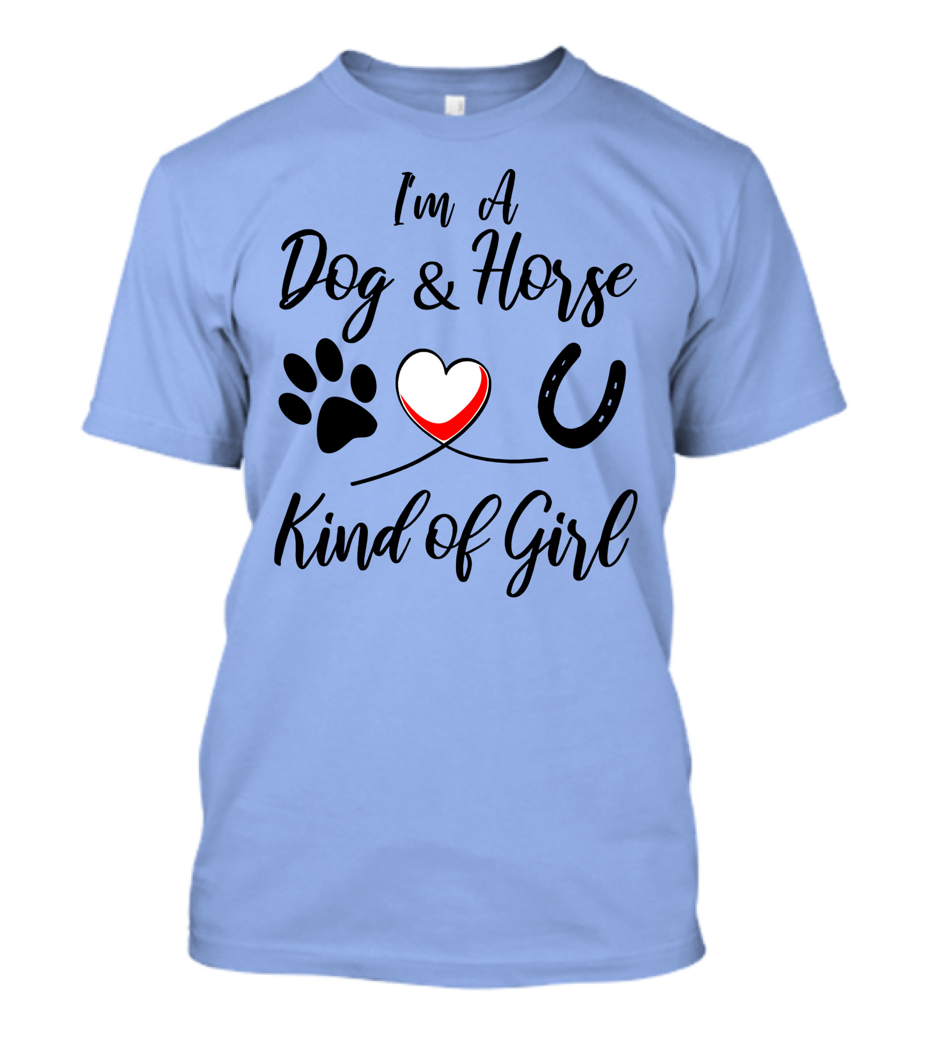 I'm A Dog And Horse Kind Of Girl Heart Paw Print Horseshoe T-Shirt