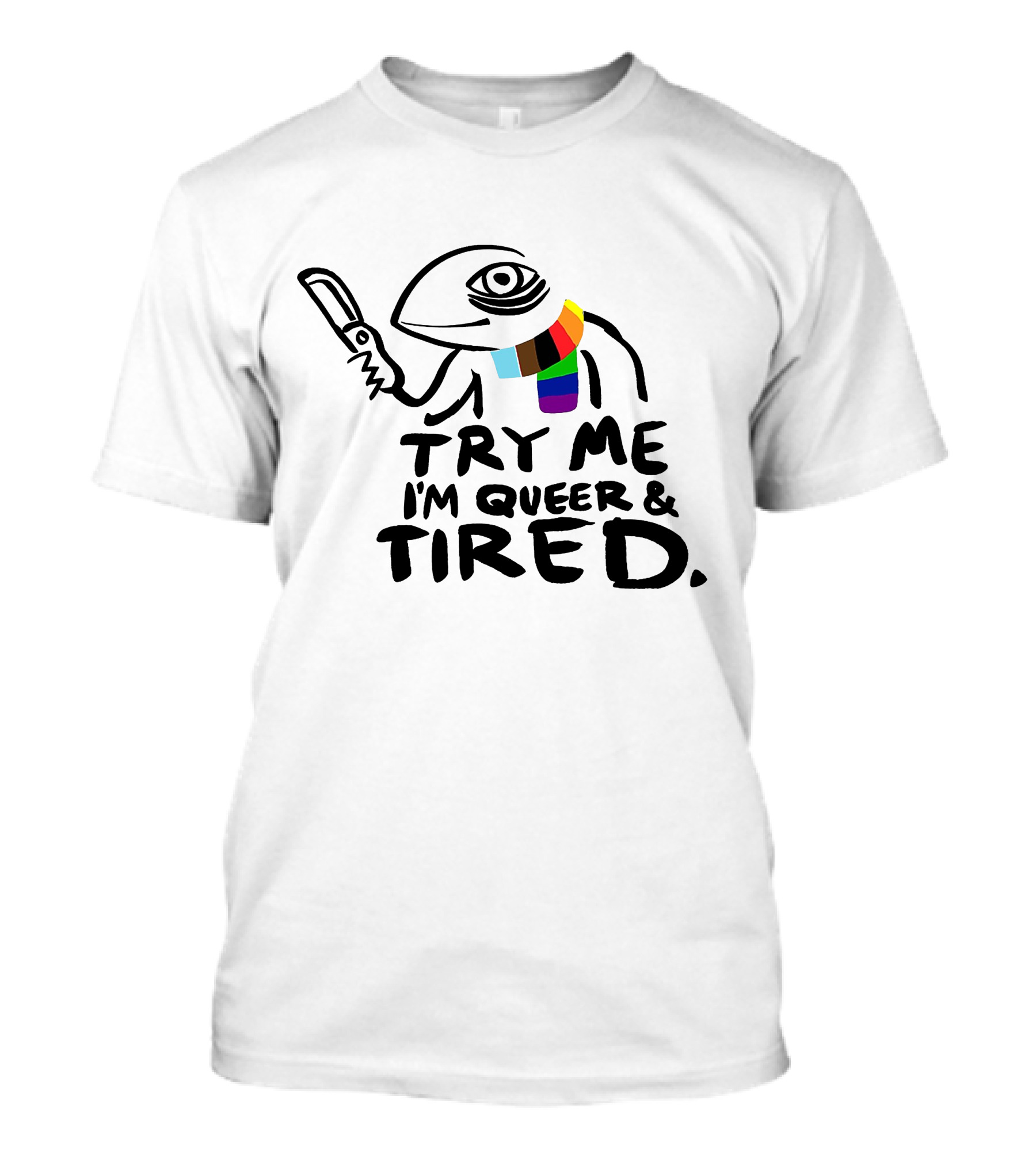 Try Me I'm Queer And Tired Pride Lizard With Knife T-Shirt