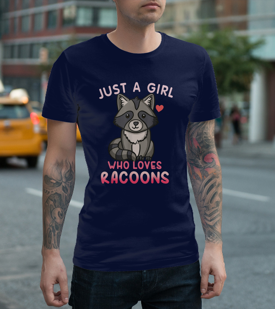 Just a Girl Who Loves Racoons T-Shirt