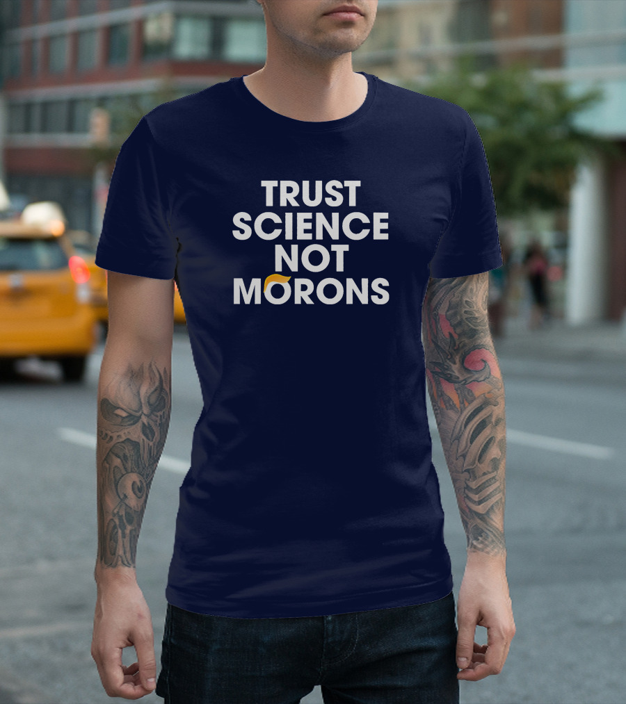 Trust Science Not Morons Anti Trump Twill Cap with Gold Hair Detail T-Shirt