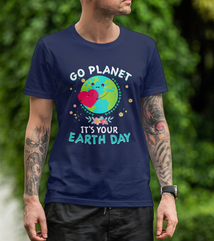 Go Planet It's Your Earth Day Cute Heart And Flowers T-Shirt