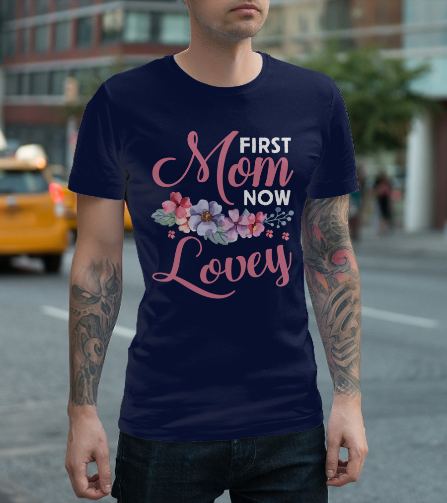 First Mom Now Lovey with Floral Blessings Promoted to Grandma T-Shirt