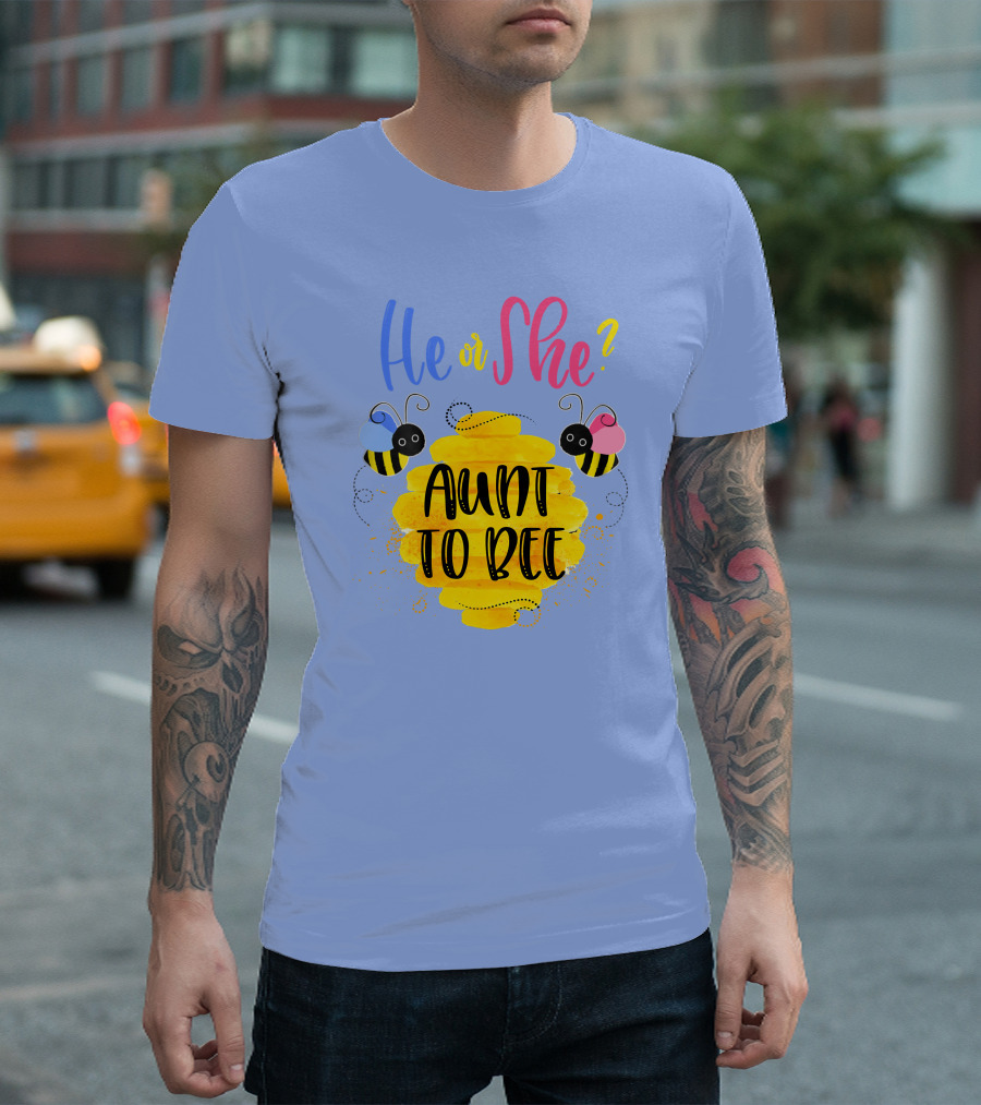 He or She Aunt to Bee Gender Reveal What Will It Bee T-Shirt