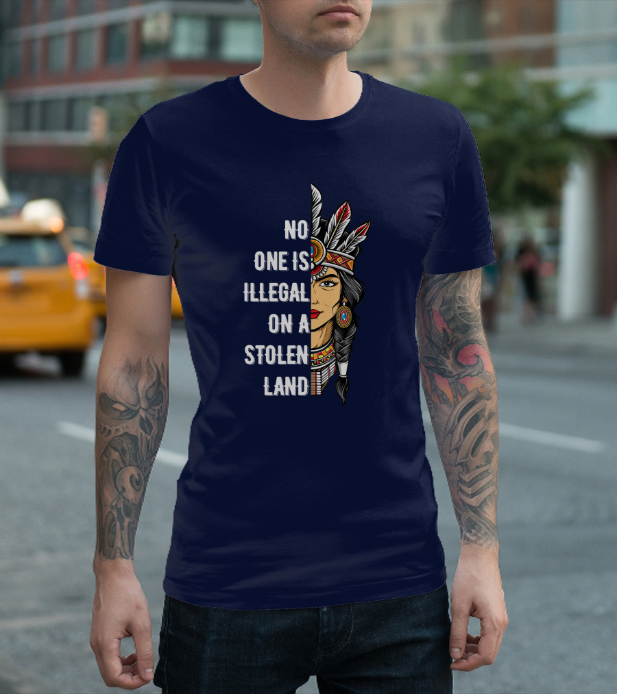 No One Is Illegal On a Stolen Land Indigenous Feathered Headdress Blue Background T-Shirt