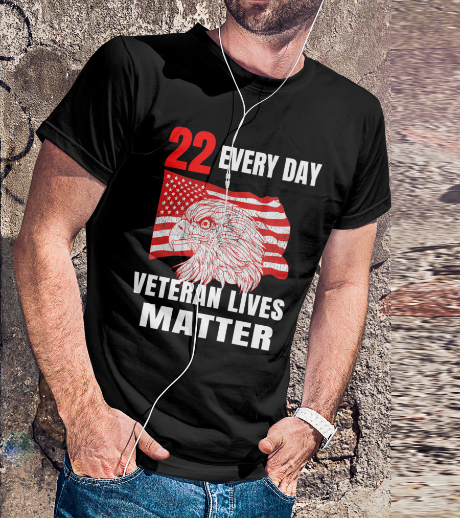 22 Every Day Veteran Lives Matter American Flag Eagle Veteran Suicide Awareness T-Shirt
