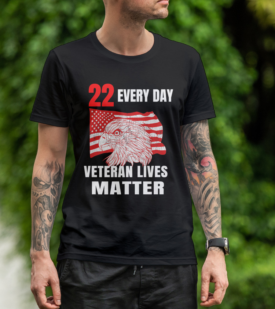 22 Every Day Veteran Lives Matter American Flag Eagle Veteran Suicide Awareness T-Shirt