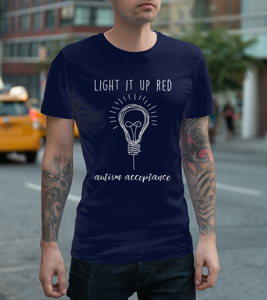 Light It Up Red Autism Acceptance RedInstead T-Shirt