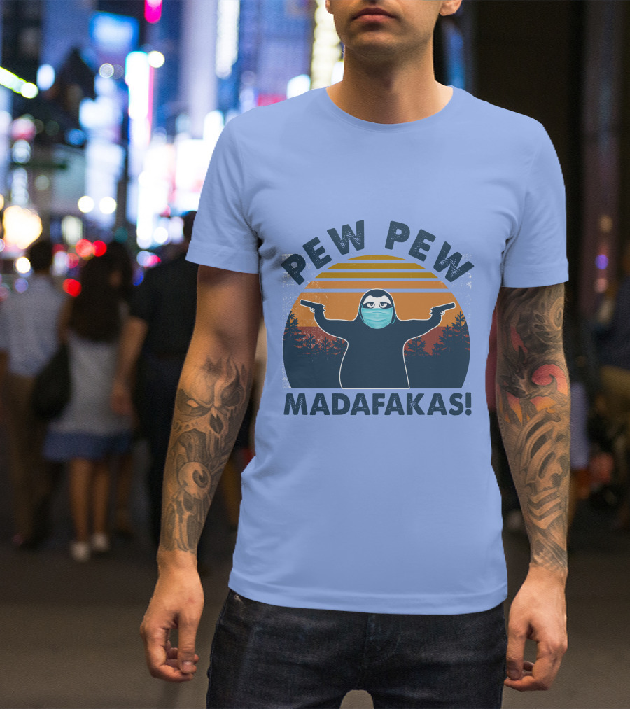 Pew Pew Madafakas Sloth Mask Forest Silhouette Sunset T-Shirt