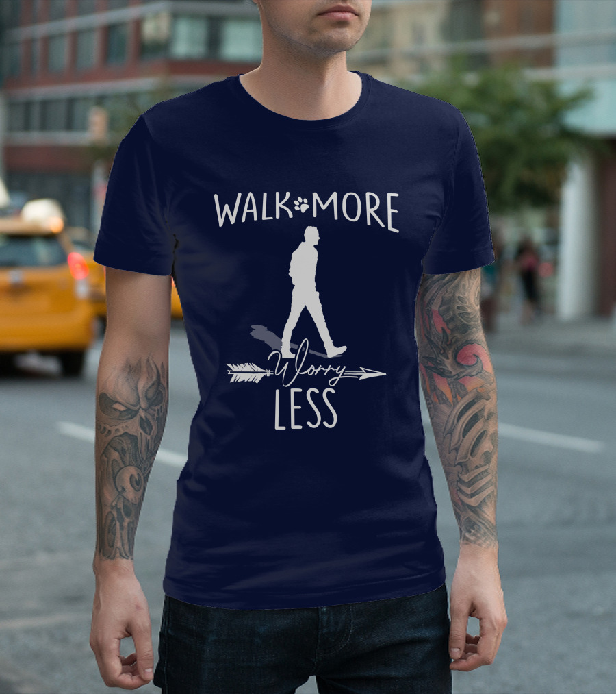 WALK MORE Worry Less Arrow T-Shirt