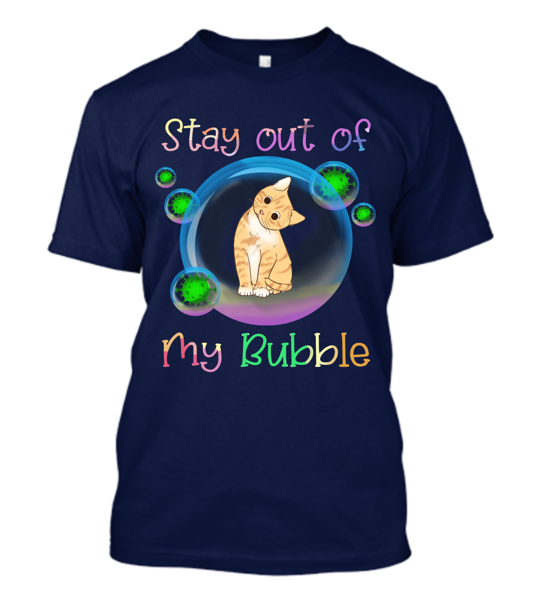 Stay Out Of My Bubble Cat With Colorful Bubbles And Cute Orange Kitten T-Shirt
