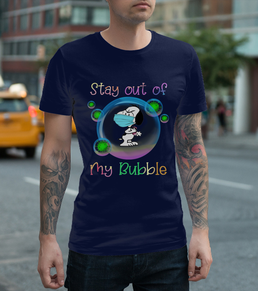 Stay Out Of My Bubble Snoopy Masked Bubbles T-Shirt