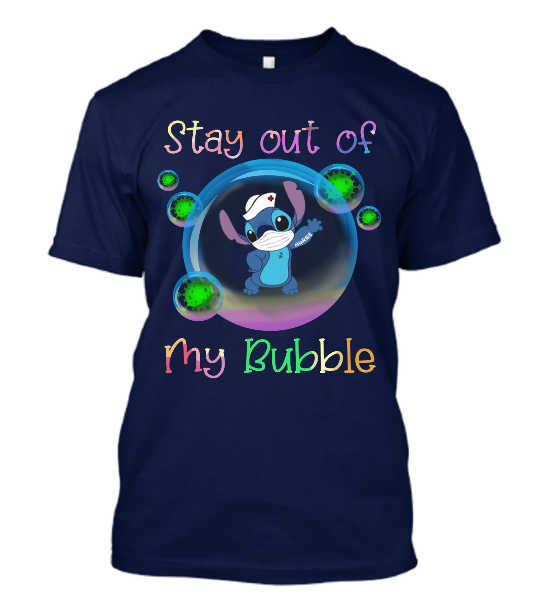 Stay Out Of My Bubble Stitch In Mask With Virus Bubbles T-Shirt