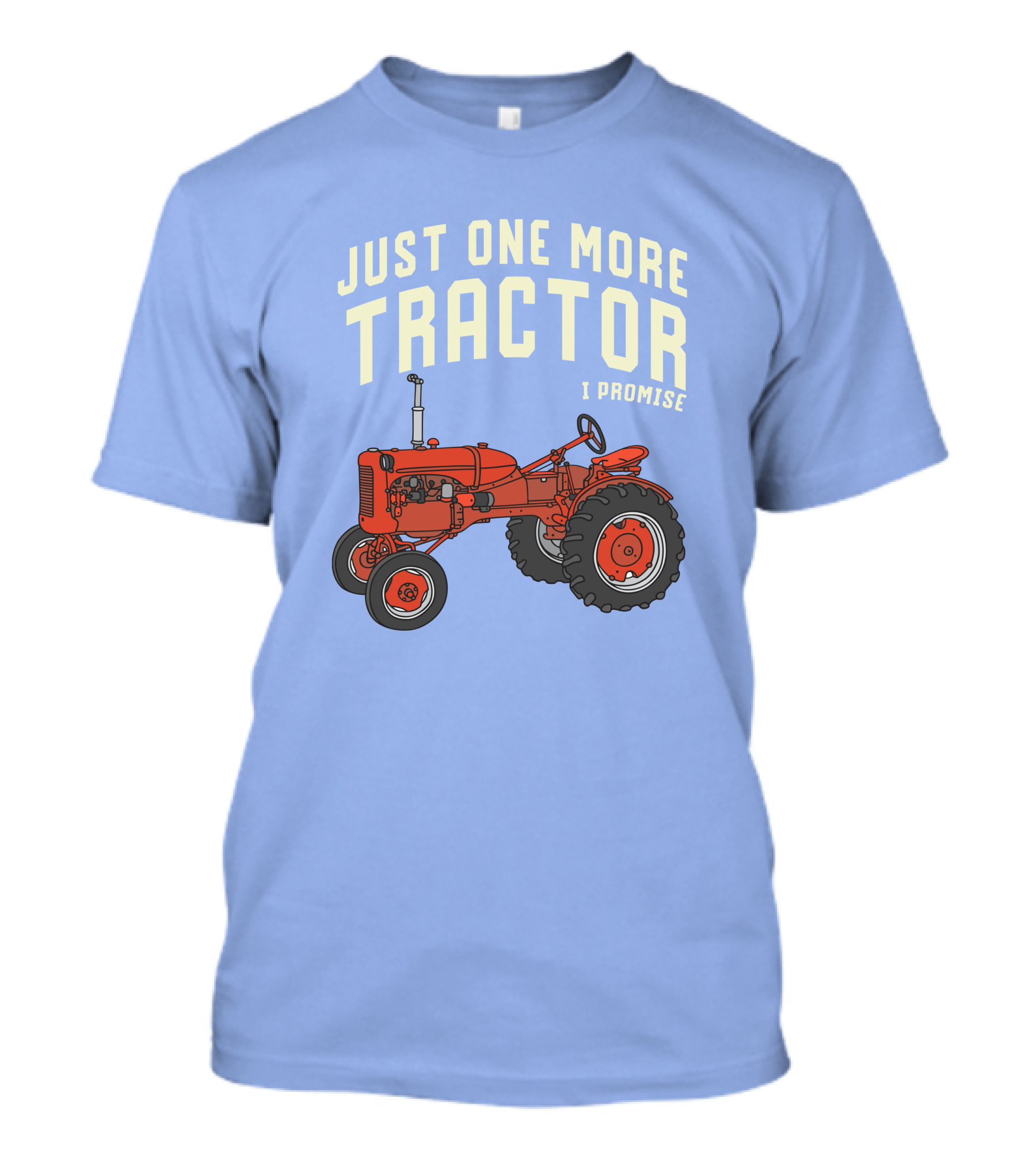 Just One More Tractor I Promise Tractor Lovers Classic Red Tractor T-Shirt