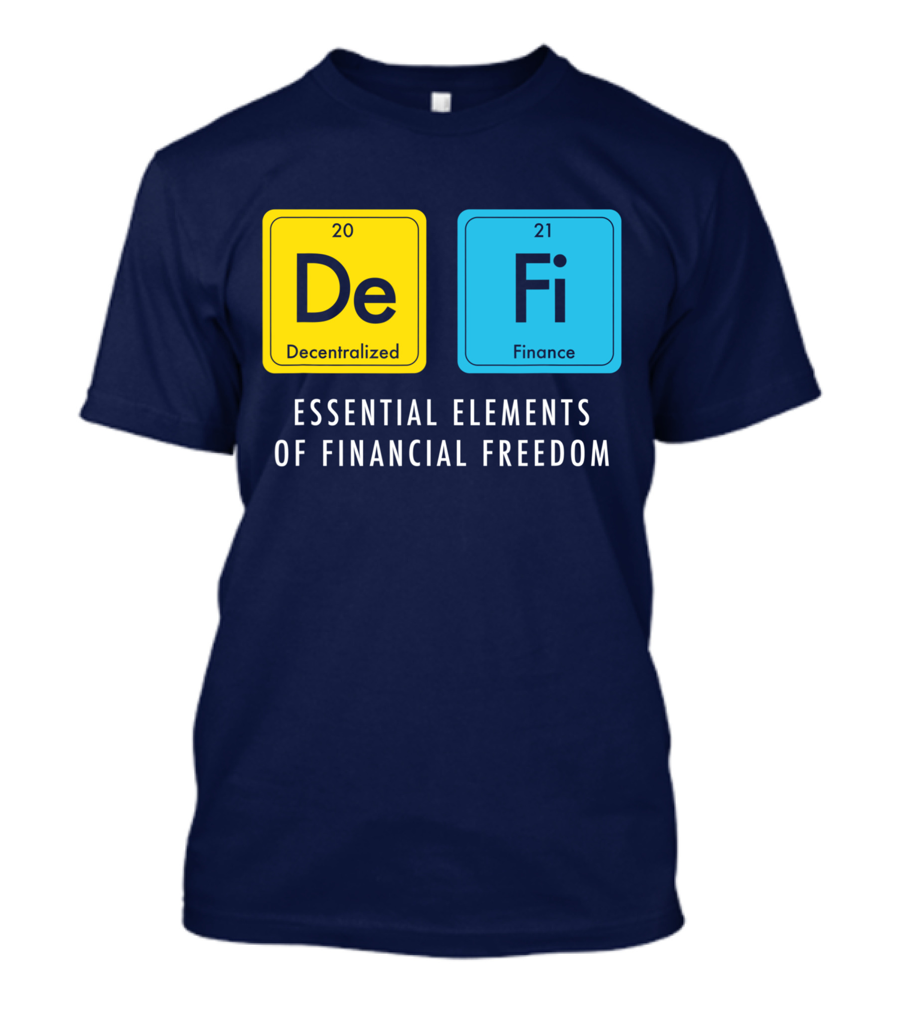 Decentralized Finance DeFi Essential Elements Of Financial Freedom T-Shirt