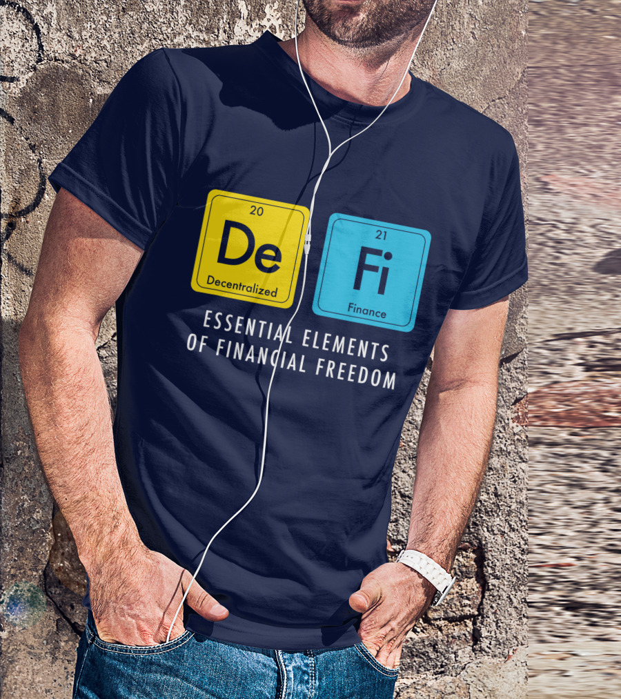 Decentralized Finance DeFi Essential Elements Of Financial Freedom T-Shirt