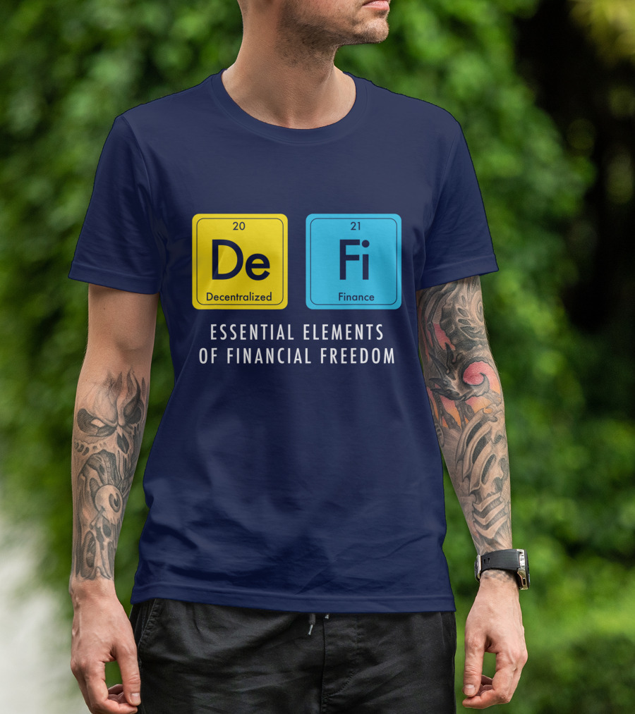 Decentralized Finance DeFi Essential Elements Of Financial Freedom T-Shirt