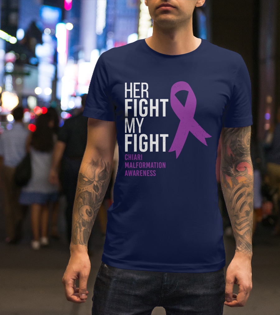 Her Fight My Fight Chiari Malformation Awareness Purple T-Shirt
