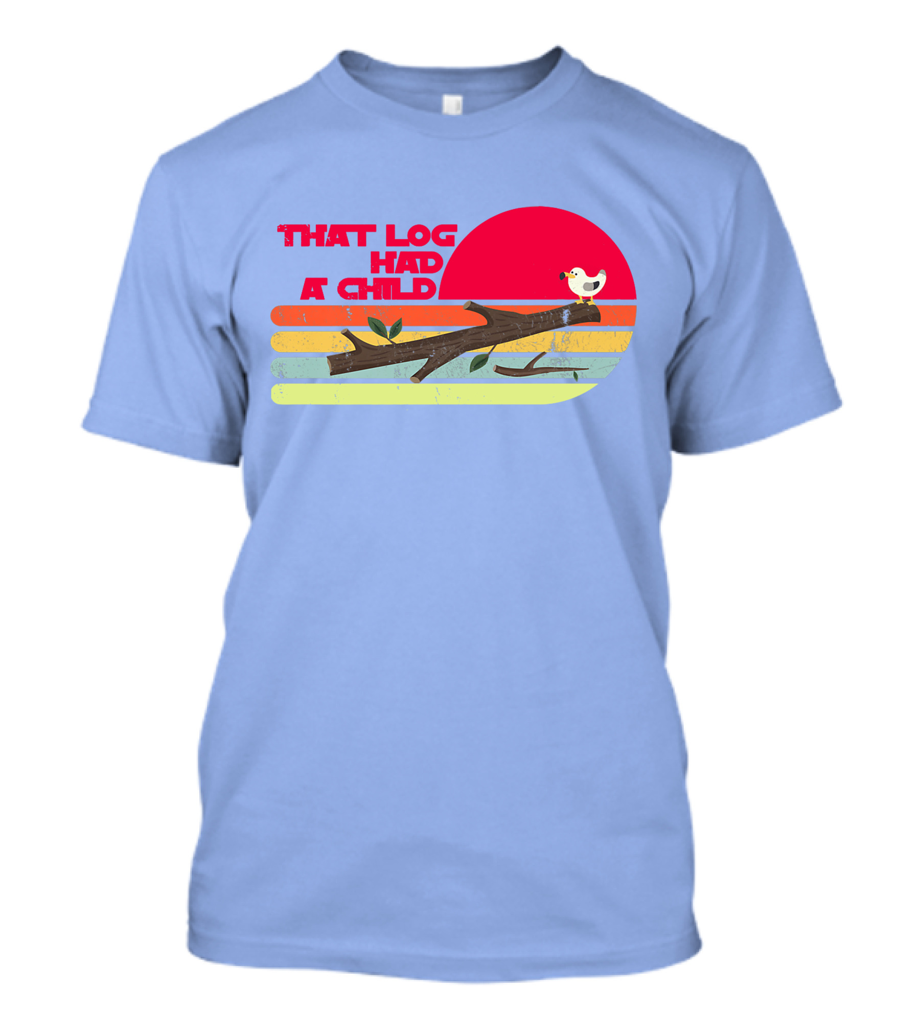 Seagulls That Log Had A Child Dank Meme Stop It Now Dad Joke Retro Vintage Sunset T-Shirt