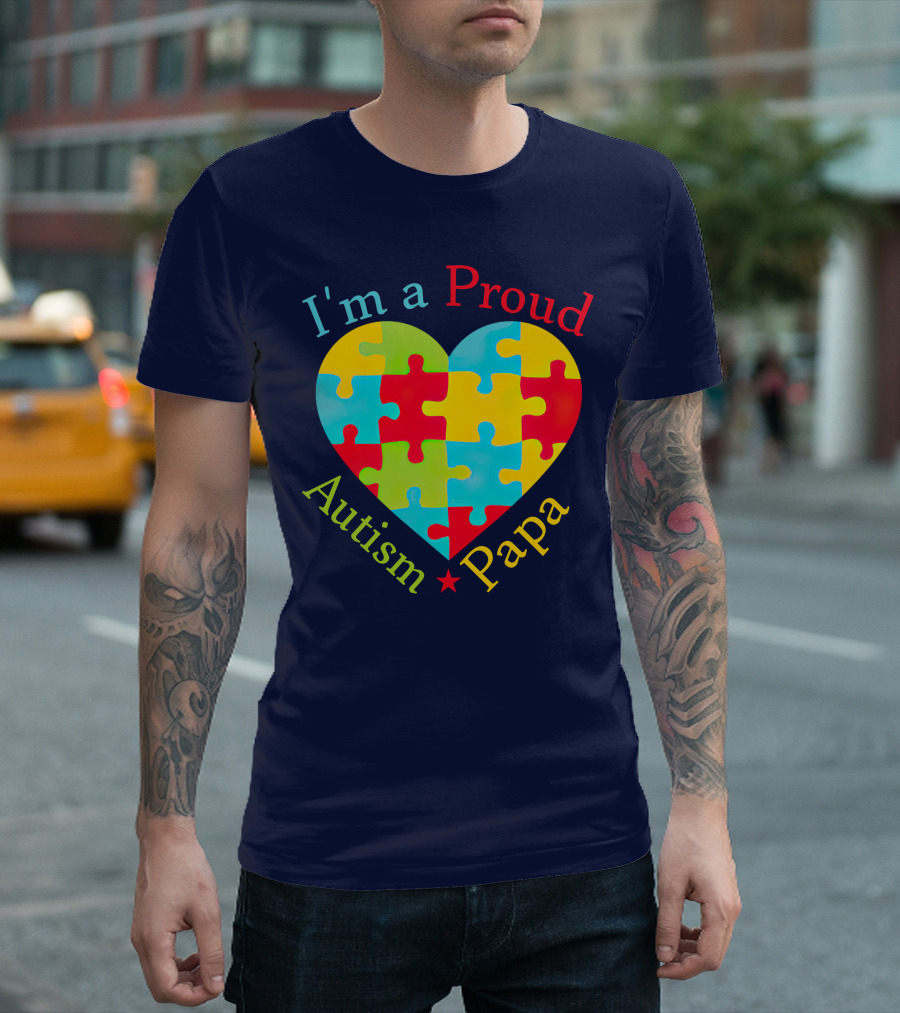 I'm A Proud Autism Papa Heart Puzzle Piece T-Shirt
