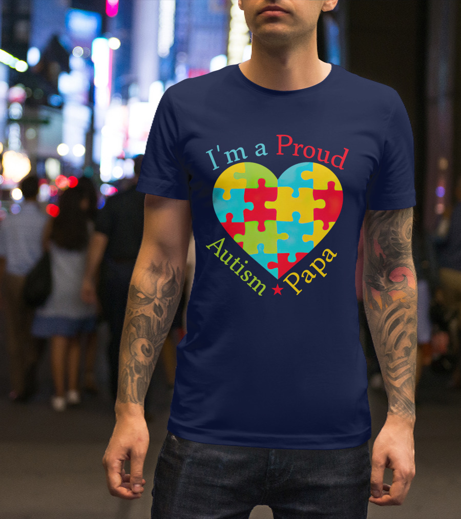 I'm A Proud Autism Papa Heart Puzzle Piece T-Shirt