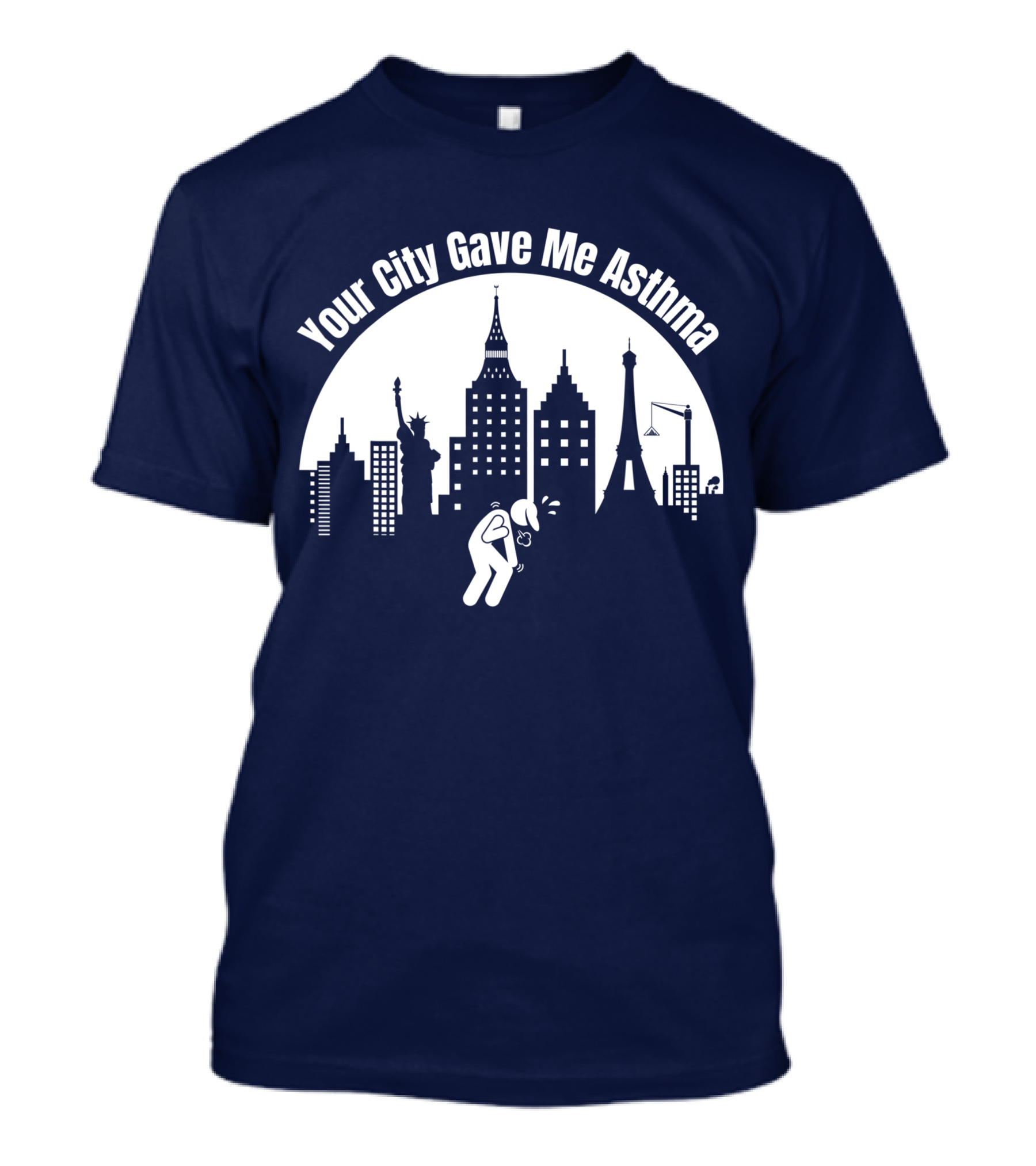 Your City Gave Me Asthma Wilbur Soot Skyline Silhouette With Statue Of Liberty And Eiffel Tower T-Shirt