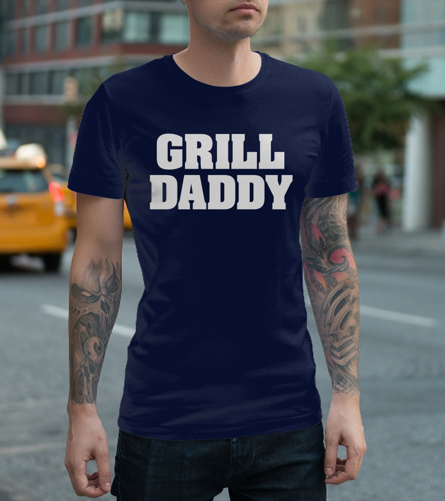 Grill Daddy Outdoor Cooking Grilling Baseball Cap Hat T-Shirt