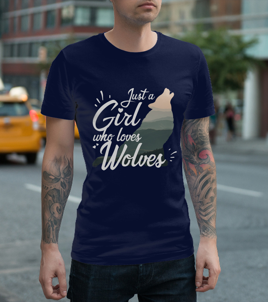 Just A Girl Who Loves Wolves Wolf Nature T-Shirt