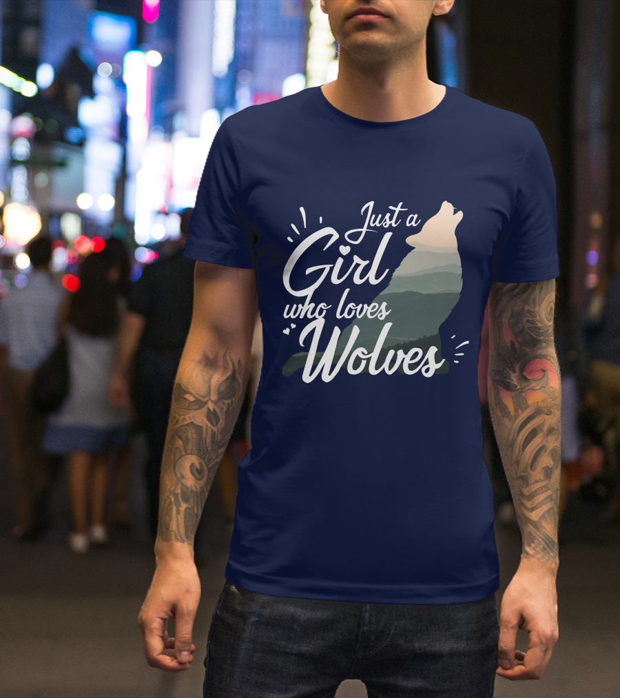 Just A Girl Who Loves Wolves Wolf Nature T-Shirt