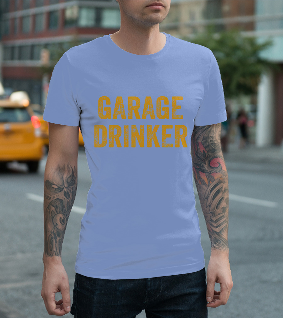 Garage Drinker T-Shirt