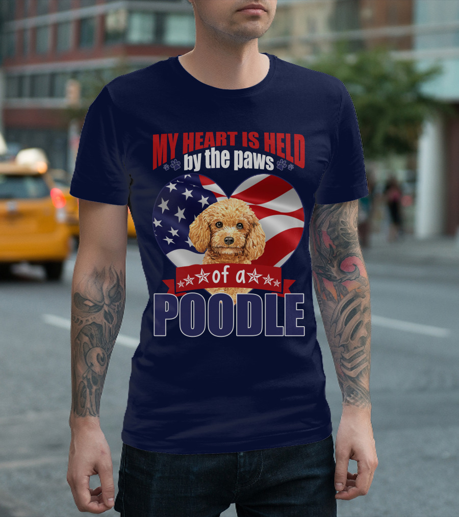 MY HEART IS HELD BY THE PAWS OF A POODLE AMERICAN FLAG HEART T-Shirt