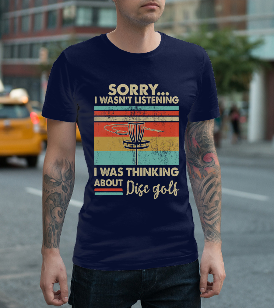Sorry I Wasn’t Listening I Was Thinking About Disc Golf Vintage Sunset T-Shirt