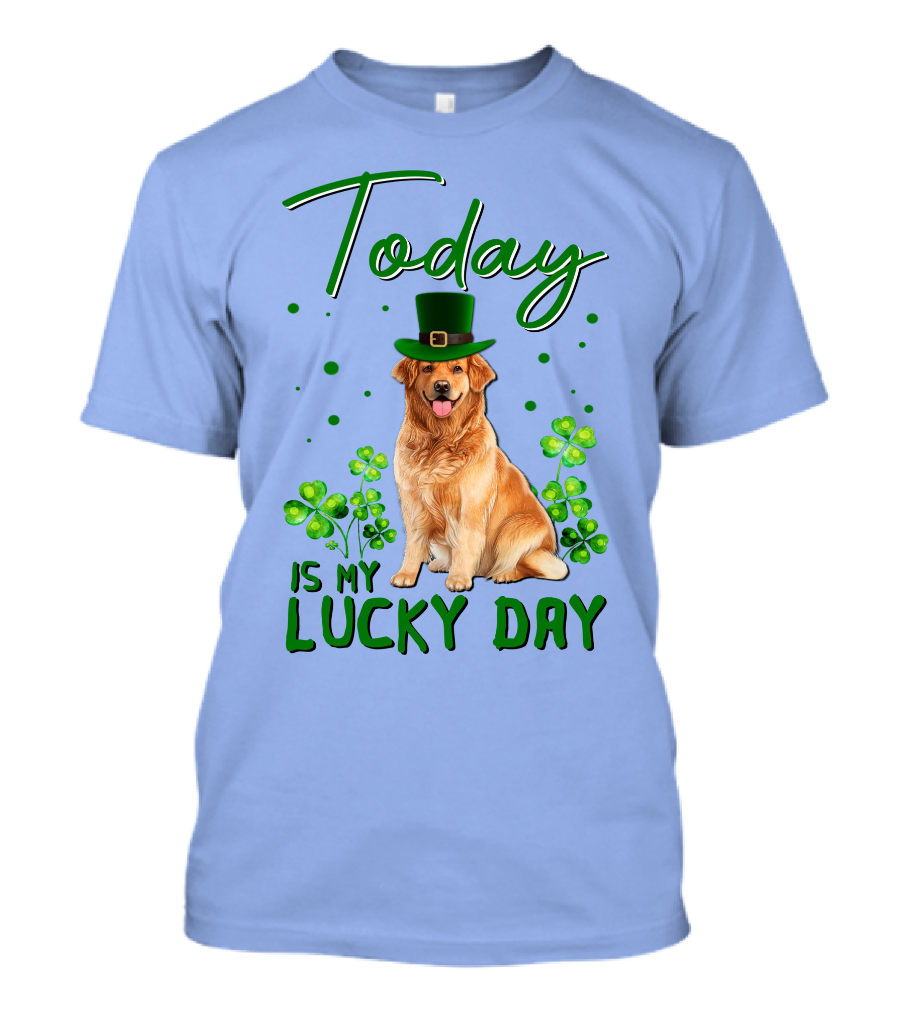 Golden Retriever Today Is My Lucky Day St. Patrick's Edition T-Shirt
