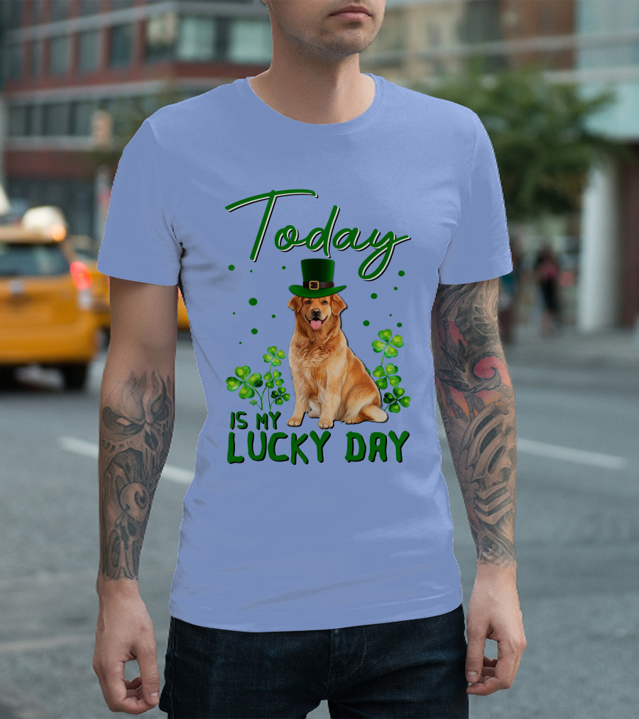 Golden Retriever Today Is My Lucky Day St. Patrick's Edition T-Shirt