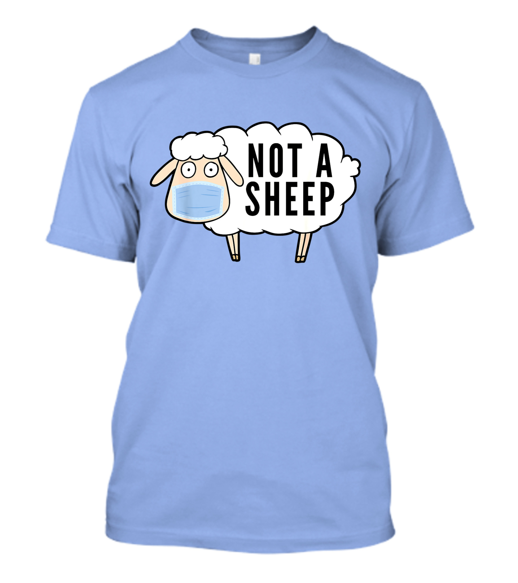 Not A Sheep Sheeple Funny Conservative With Mask T-Shirt