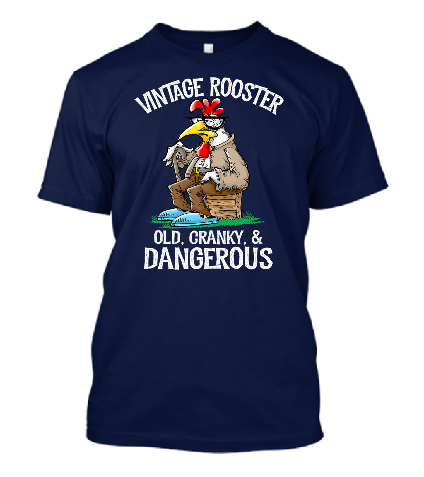 Vintage Rooster Old Cranky Dangerous Funny Chicken T-Shirt