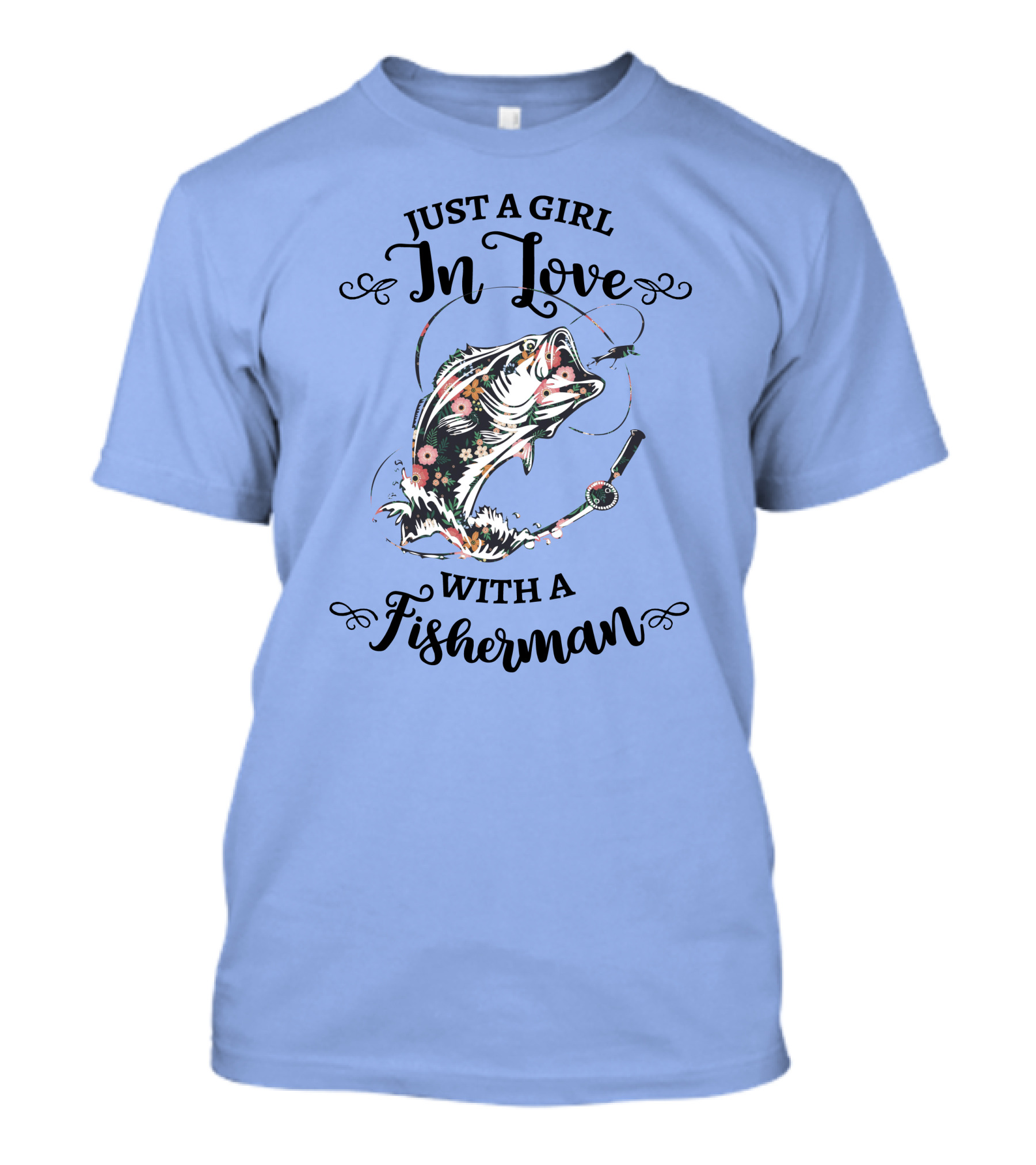 Just A Girl In Love With A Fisherman Bass Fish Floral Rod T-Shirt