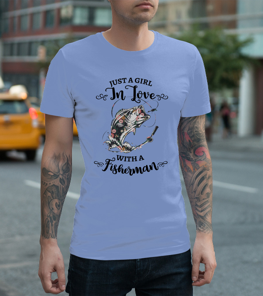 Just A Girl In Love With A Fisherman Bass Fish Floral Rod T-Shirt