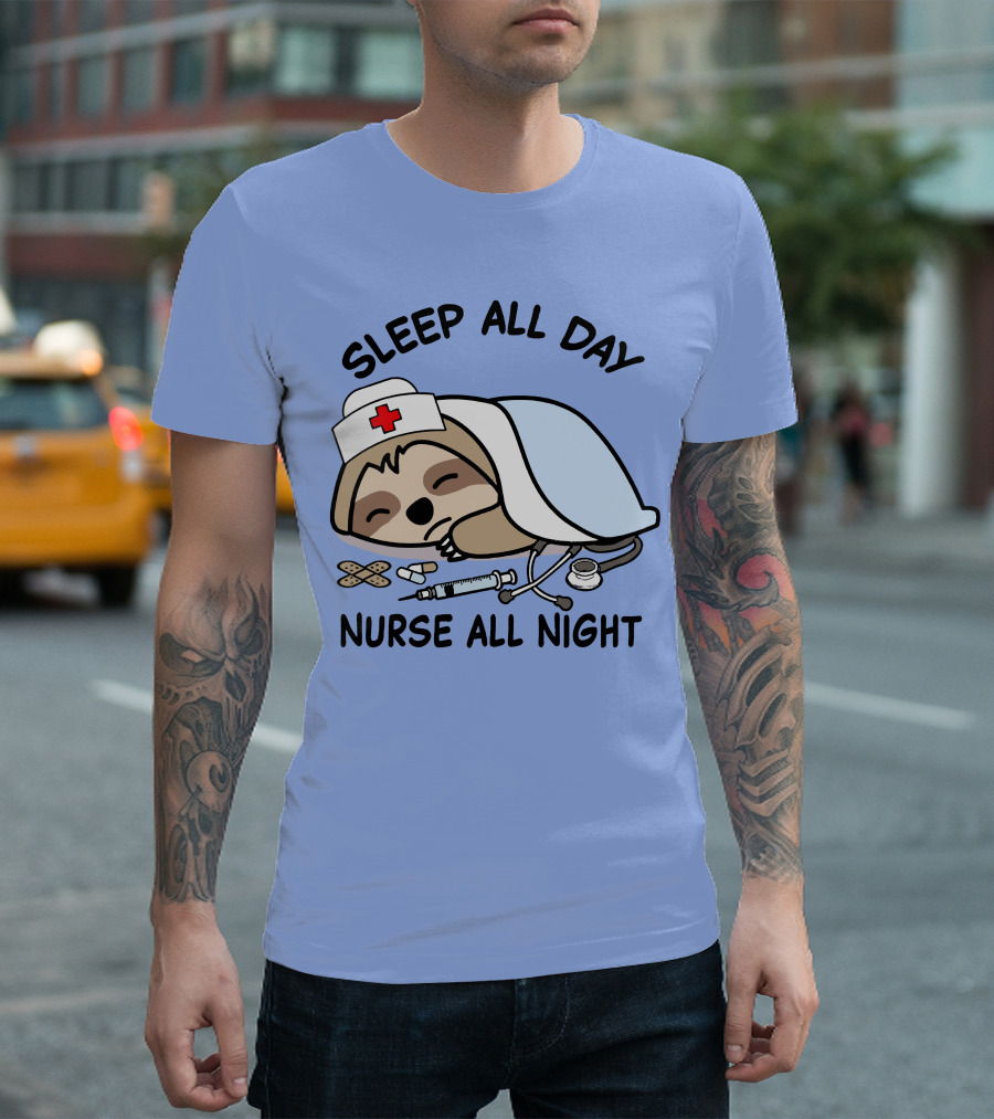 Sloth in Nurse Cap with Medical Tools Sleep All Day Nurse All Night T-Shirt