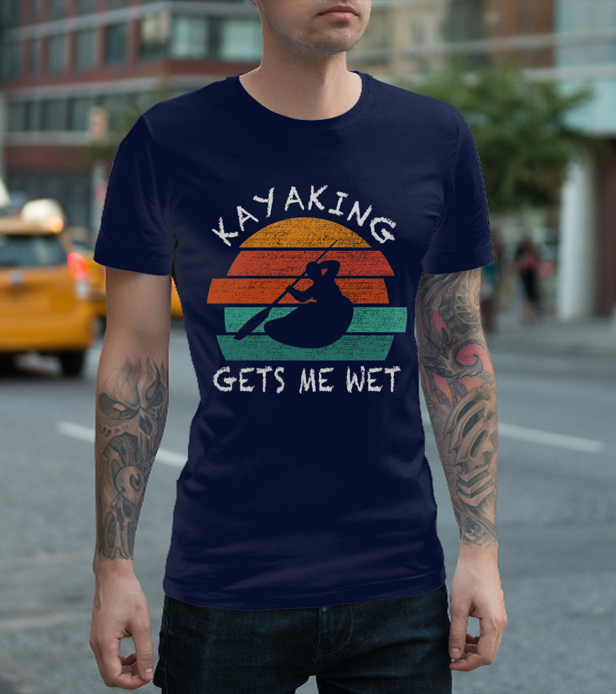 Kayaking Gets Me Wet Vintage Funny Kayak Retro Sunset T-Shirt