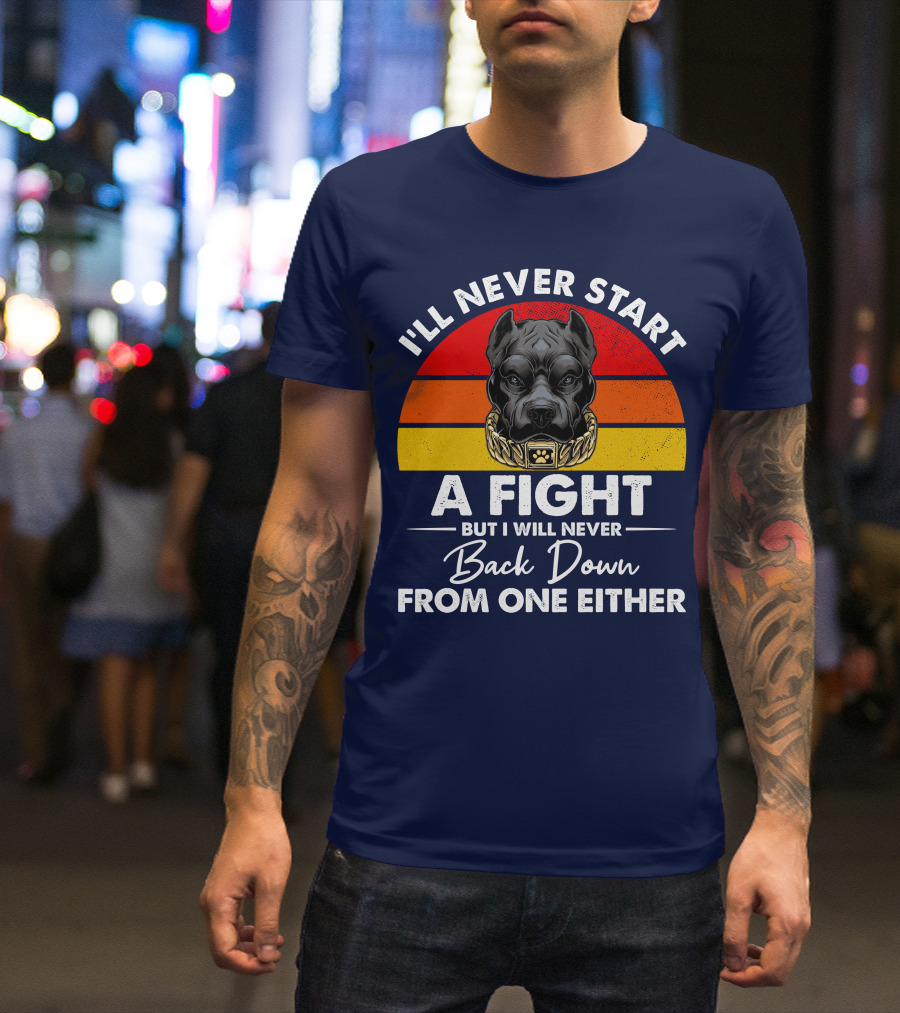 I’ll Never Start A Fight Dog With Chain Collar And Retro Gradient T-Shirt