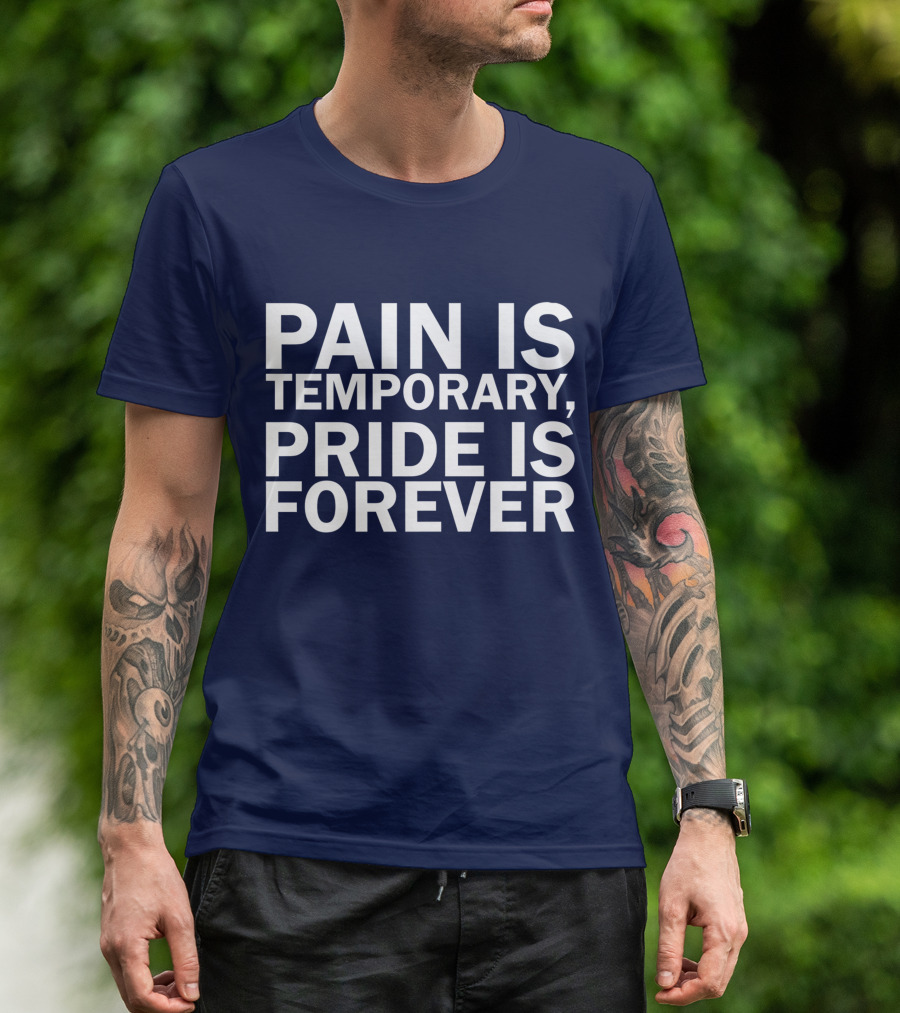 Pain Is Temporary Pride Is Forever Mens Running Motivation T-Shirt